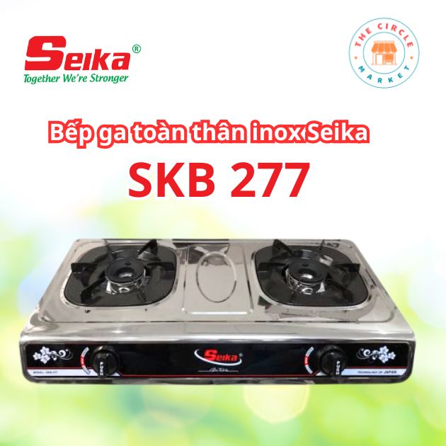 Bếp gas đôi toàn thân Inox Seika SKB277 – Hàng Chính Hãng