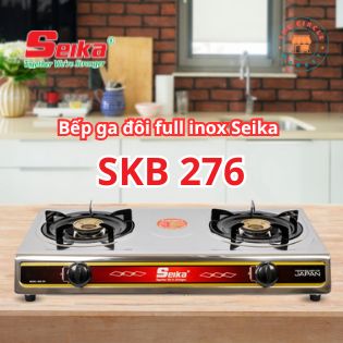 Bếp gas đôi toàn thân Inox Seika SKB276 – Hàng Chính Hãng