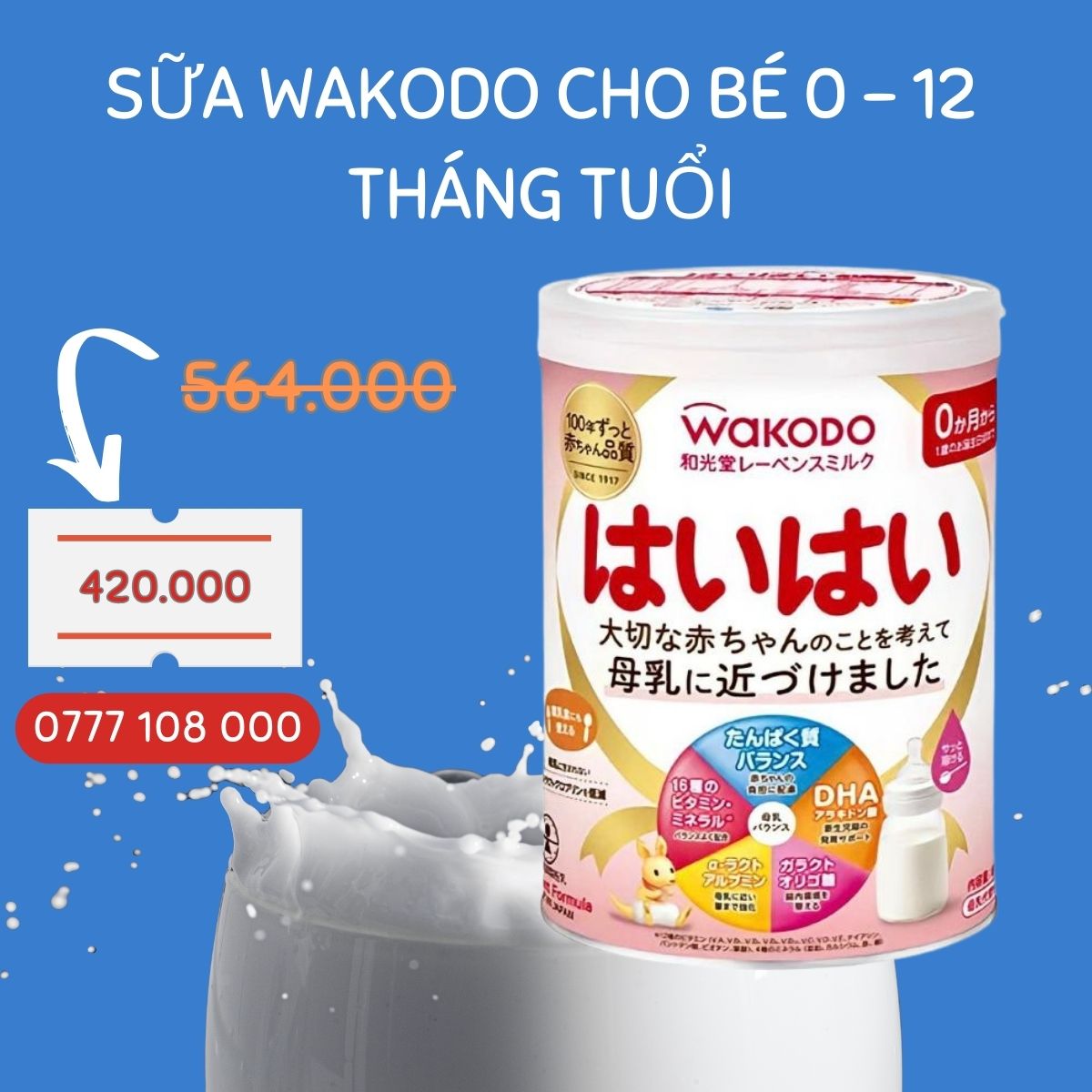 Sữa Wakodo cho bé từ 0 đến 12 tháng tuổi