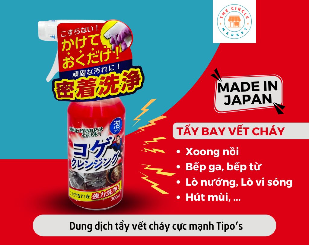 Dung dịch tẩy vết cháy cực mạnh Tipo's tẩy vết cháy nhà bếp